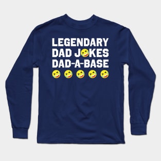 Legendary Dad Jokes Dad-A-Base Five ROFLs Long Sleeve T-Shirt